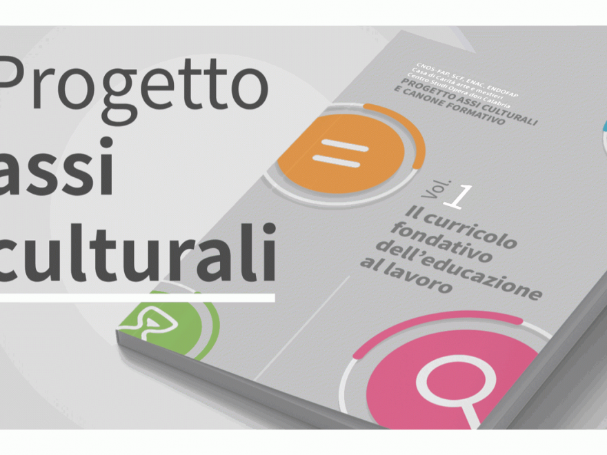 Progetto Assi Culturali – Presentate Le Linea Guida Il Presidio Pedagogico Del CFP Rinnovato